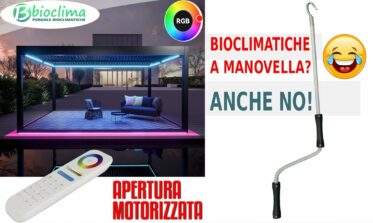 pergole bioclimatiche , aperura motorizzata o apertura manuale?