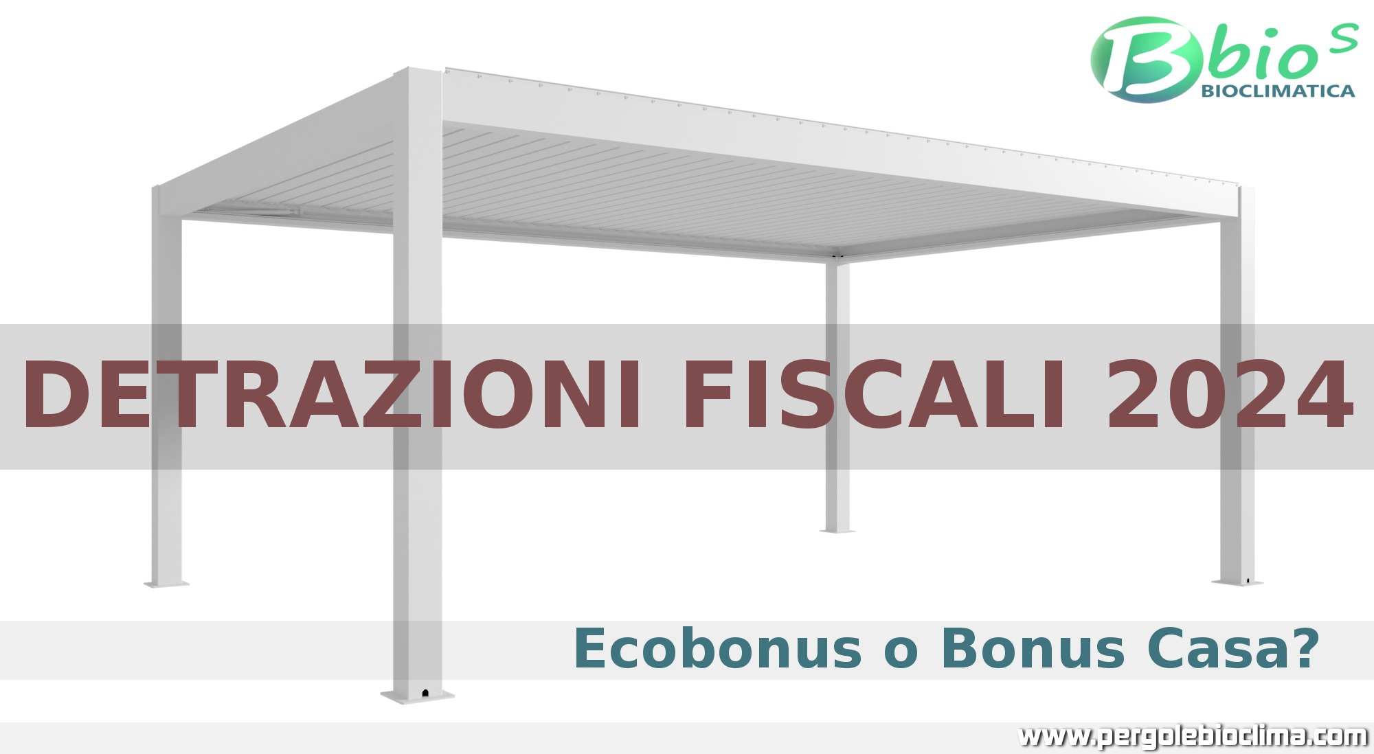 pergole bioclimatiche verniciate detrazione fiscale ecobonus o bonus casa